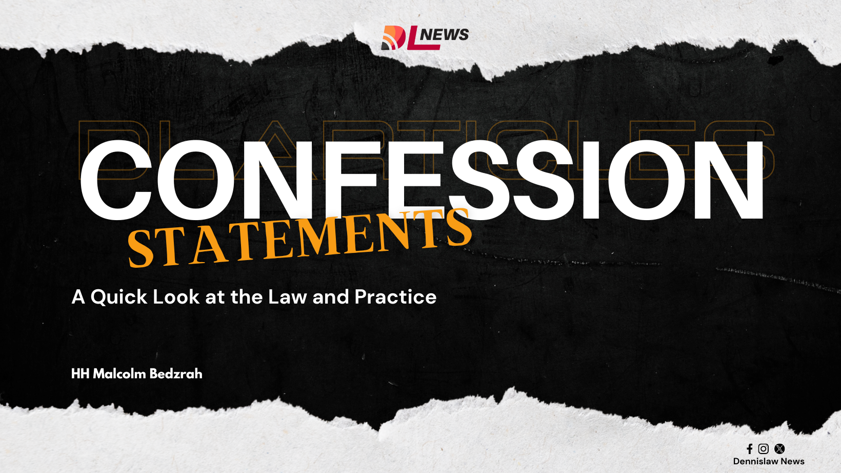 Confession Statements: A Quick Look at the Law and Practice